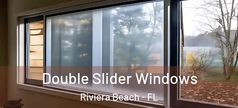  Double Slider Windows Riviera Beach - FL