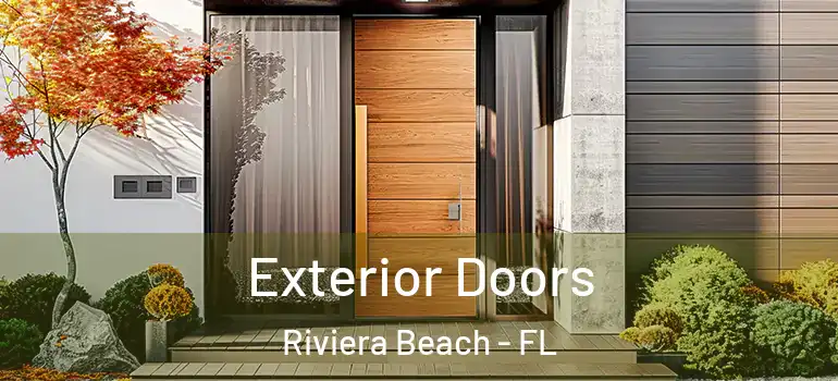  Exterior Doors Riviera Beach - FL