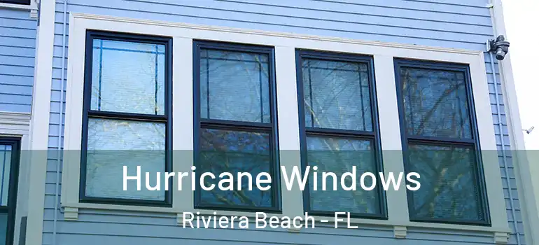  Hurricane Windows Riviera Beach - FL