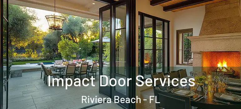  Impact Door Services Riviera Beach - FL