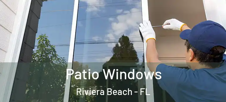  Patio Windows Riviera Beach - FL