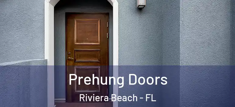 Prehung Doors Riviera Beach - FL