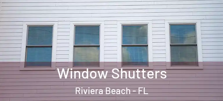  Window Shutters Riviera Beach - FL